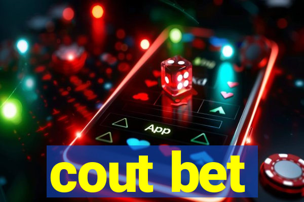 cout bet